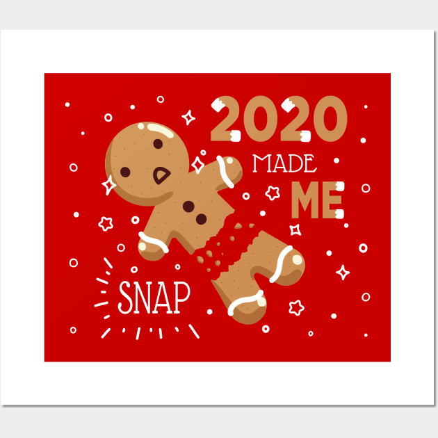 2020 Made Me Snap Wall Art by vpessagno